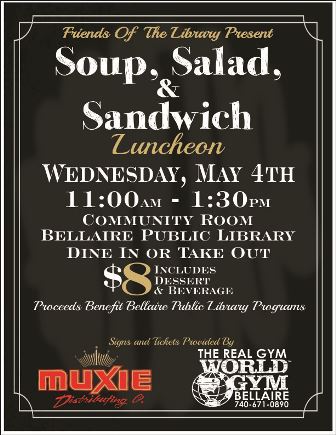 Black poster with white lettering "Soup, Salad, & Sandwich Luncheon Wednesday, May 4th 11:00 a.m. - 1:30 pm. $8.00